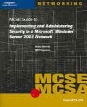 Tapa de 70-299 MCSE guide to implementing and administering security in a Microsoft Windows Server 2003 network