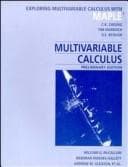 Tapa de Exploring multivariable calculus with Maple to accompany Multivariable calculus, preliminary edition [by] William G. McCallum, Deborah Hughes-Hallett, Andrew M. Gleason