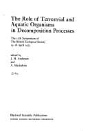 Tapa de The Role of terrestrial and aquatic organisms in decomposition processes