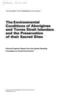 Tapa de The environmental conditions of Aborigines and Torres Strait Islanders and the preservation of their sacred sites