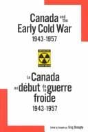 Tapa de Canada and the early Cold War, 1943-1957 =