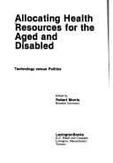 Tapa de Allocating Health Resources for the Aged and Disabled