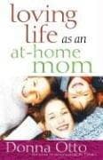 Tapa de Loving Life as an At-Home Mom