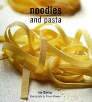 Tapa de Noodles and Pasta (Ryland, Peters and Small International Cookbooks , Vol 2, No 4)