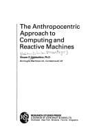 Tapa de The anthropocentric approach to computing and reactive machines