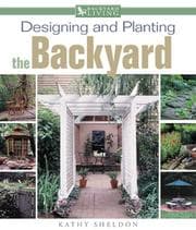 Tapa de Designing & Planting Backyards (Backyard Living)
