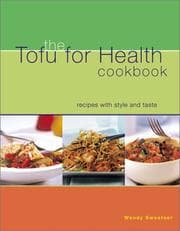 Tapa de The Tofu for Health Cookbook