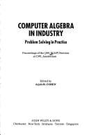 Tapa de Computer Algebra in Industry: Problem Solving in Practice