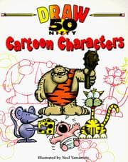 Tapa de Draw 50 nifty cartoon characters