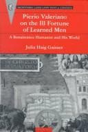 Tapa de Pierio Valeriano on the ill fortune of learned men