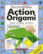 Tapa de Incredible Action Origami That Really Works