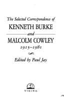 Tapa de The selected correspondence of Kenneth Burke and Malcolm Cowley, 1915-1981