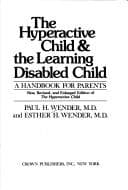 Tapa de The hyperactive child & the learning disabled child