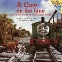 Tapa de A Cow on the line and other Thomas the tank engine stories ; photographs by David Mitton and Terry Permane for Britt Allcroft's production of Thomas the Tank Engine and friends.