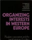 Tapa de Organizing Interests in Western Europe