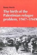Tapa de The Birth of the Palestinian Refugee Problem, 19471949 (Cambridge Middle East Library)