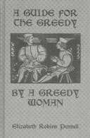Tapa de A guide for the greedy by a greedy woman