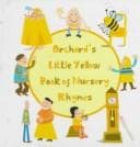 Tapa de Orchard's little yellow book of nursery rhymes