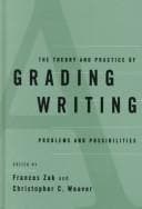 Tapa de The theory and practice of grading writing