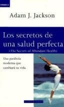 Tapa de Los Secretos de Una Salud Perfecta (Dinamica (Barcelona, Spain))