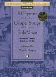 Tapa de 10 Hymns and Gospel Songs for Solo Voice for Concerts, Contests, Recitals and Worship