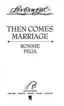 Tapa de THEN COMES MARRIAGE