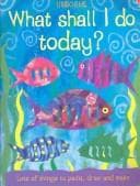 Tapa de What Shall I Do Today?