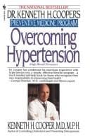 Tapa de Overcoming Hypertension (Dr. Kenneth H. Cooper's Preventive Medicine Program)