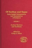 Tapa de OF SCRIBES AND SAGES: EARLY JEWISH INTERPRETATION AND TRANSMISSION OF SCRIPTURE; V. 1;...; ED. BY CRAIG A. EVANS