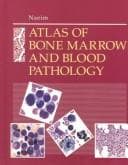 Tapa de Atlas of Bone Marrow and Blood Pathology
