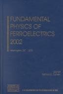 Tapa de Fundamental Physics of Ferroelectrics 2002