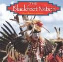 Tapa de The Blackfeet nation / by Allison Lassieur ; consultant: Chief Earl Old Person