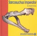 Tapa de Sarcosuchus (Discovering Dinosaurs)