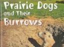 Tapa de Prairie Dogs and Their Burrows (Animal Homes)