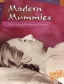 Tapa de Modern Mummies: 20th-Century Wonders And Beyond (Edge Books: Mummies)