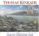 Tapa de Thomas Kinkade's Sea to Shining Sea (Chasing the Horizon Collection)