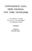 Tapa de Genealogical Data from Colonial New York Newspapers A Consolidation of
