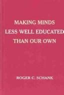 Tapa de Making Minds Less Well Educated Than Our Own