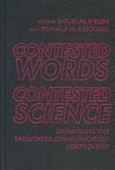 Tapa de Contested Words, Contested Science