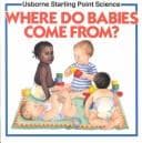 Tapa de Where Do Babies Come From? (Starting Point Science)