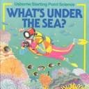 Tapa de What's Under the Sea? (Starting Point Science)