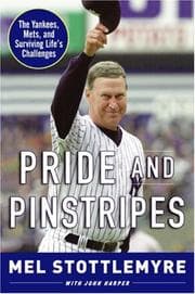 Tapa de Pride and pinstripes : the Yankees, Mets, and surviving life's challenges