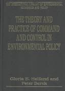 Tapa de The theory and practice of command and control in environmental policy