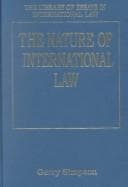 Tapa de The Nature of International Law (The Library of Essays in International Law)