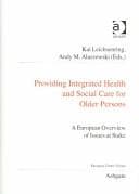 Tapa de PROVIDING INTEGRATED HEALTH AND SOCIAL CARE FOR OLDER PERSONS