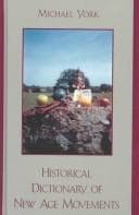 Tapa de Historical Dictionary of New Age Movements (Historical Dictionaries of Religions, Philosophies and Movements)