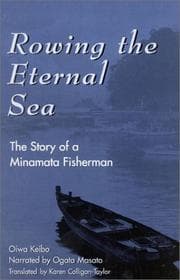 Tapa de Rowing the eternal sea : the story of a Minamata fisherman