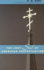 Tapa de The Lost Soul of American Protestantism