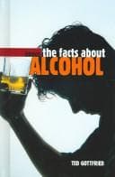 Tapa de The Facts About Alcohol (Drugs)