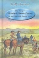 Tapa de The diary of Elizabeth Bacon Custer